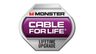 Monster Cable For Life